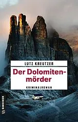 Kartonierter Einband Der Dolomitenmörder von Lutz Kreutzer