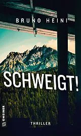 Kartonierter Einband Schweigt! von Bruno Heini