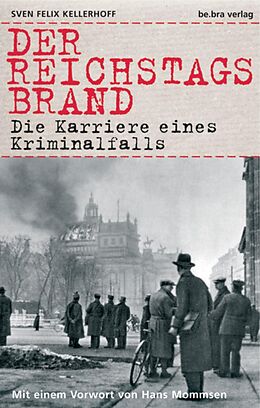 E-Book (epub) Der Reichstagsbrand von Sven Felix Kellerhoff