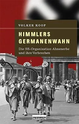 E-Book (epub) Himmlers Germanenwahn von Volker Koop