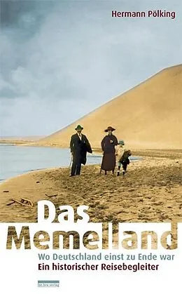 E-Book (epub) Das Memelland von Hermann Pölking