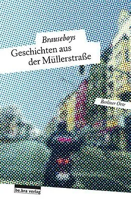 E-Book (epub) Geschichten aus der Müllerstraße von Hinark Husen, Frank Sorge, Brauseboys