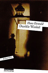 E-Book (epub) Dunkle Winkel von Hans Ostwald