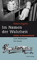 E-Book (epub) Im Namen der Wahrheit von Robert Zagolla