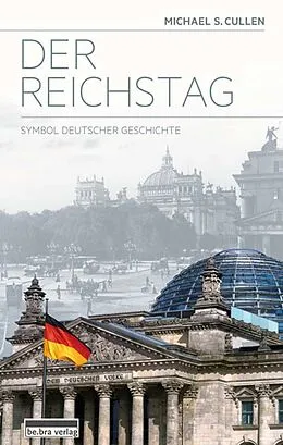 E-Book (epub) Der Reichstag von Michael S. Cullen