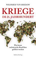 E-Book (epub) Kriege im 21. Jahrhundert von Wilfried von Bredow