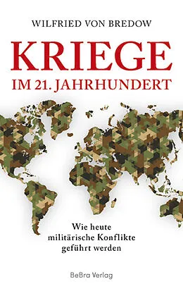 E-Book (epub) Kriege im 21. Jahrhundert von Wilfried von Bredow