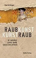 E-Book (epub) Raubkunst - Kunstraub von Kai Artinger