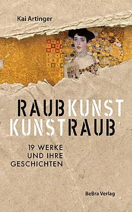 E-Book (epub) Raubkunst - Kunstraub von Kai Artinger