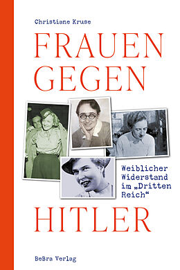 E-Book (epub) Frauen gegen Hitler von Christiane Kruse