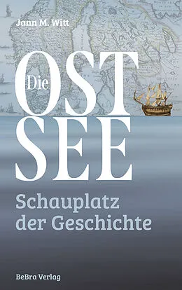 E-Book (epub) Die Ostsee von Jann M. Witt
