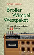 E-Book (epub) Broiler, Wimpel, Westpaket von Torsten Harmsen