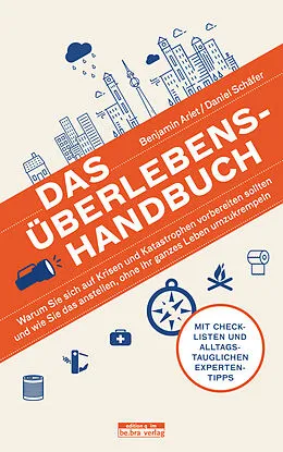 E-Book (pdf) Das Überlebens-Handbuch von Benjamin Arlet, Daniel Schäfer