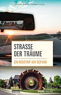 E-Book (epub) Straße der Träume von Raphael Thelen, Thomas Victor