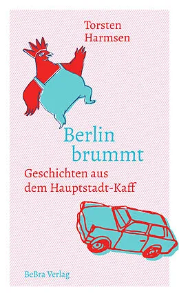 E-Book (epub) Berlin brummt von Torsten Harmsen