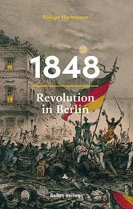 E-Book (epub) 1848 von Rüdiger Hachtmann