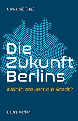 E-Book (epub) Die Zukunft Berlins von 