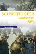 E-Book (epub) Schwefelgelb von Tom Wolf