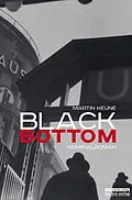 E-Book (epub) Black Bottom von Martin Keune