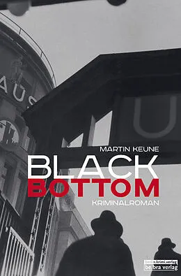 E-Book (epub) Black Bottom von Martin Keune