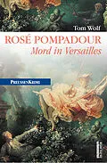 E-Book (epub) Rosé Pompadour (anno 1755) von Tom Wolf