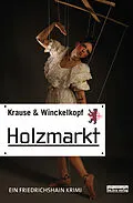 E-Book (epub) Holzmarkt von Hans-Ullrich Krause, M. Pa. Winckelkopf