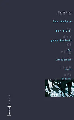 E-Book (pdf) Das Andere der Zivilgesellschaft von Volker M. Heins