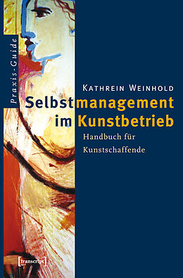 E-Book (pdf) Selbstmanagement im Kunstbetrieb von Kathrein Weinhold