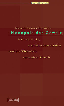E-Book (pdf) Monopole der Gewalt von Martin Ludwig Hofmann