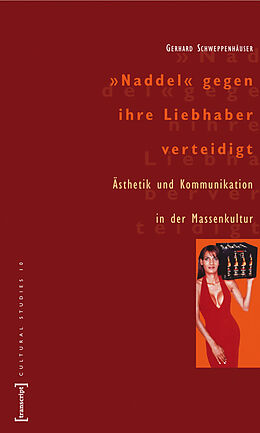E-Book (pdf) »Naddel« gegen ihre Liebhaber verteidigt von Gerhard Schweppenhäuser