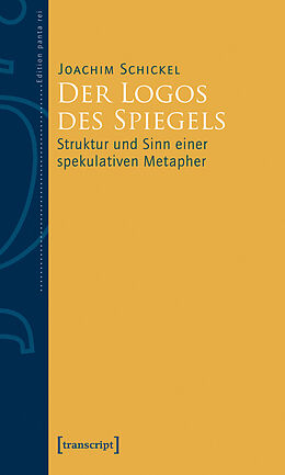 E-Book (pdf) Der Logos des Spiegels von Joachim Schickel