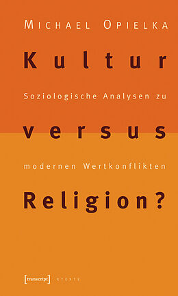 E-Book (pdf) Kultur versus Religion? von Michael Opielka
