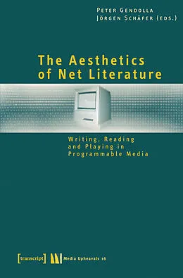 E-Book (pdf) The Aesthetics of Net Literature von 