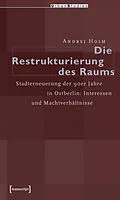 E-Book (pdf) Die Restrukturierung des Raumes von Andrej Holm