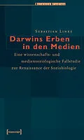E-Book (pdf) Darwins Erben in den Medien von Sebastian Linke