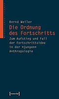 E-Book (pdf) Die Ordnung des Fortschritts von Bernd Weiler