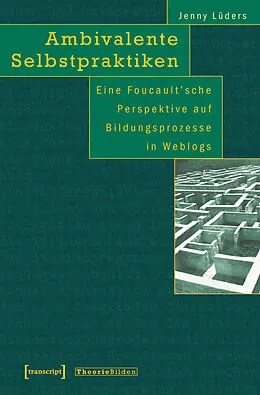 E-Book (pdf) Ambivalente Selbstpraktiken von Jenny Lüders