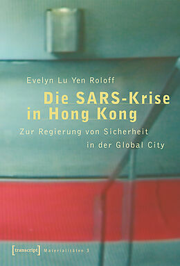 E-Book (pdf) Die SARS-Krise in Hongkong von Evelyn Lu Yen Roloff