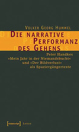 E-Book (pdf) Die narrative Performanz des Gehens von Volker Georg Hummel