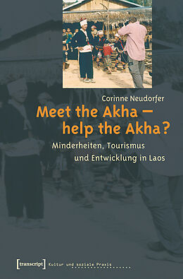 E-Book (pdf) Meet the Akha - help the Akha? von Corinne Flacke-Neudorfer
