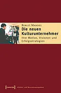E-Book (pdf) Die neuen Kulturunternehmer von Birgit Mandel