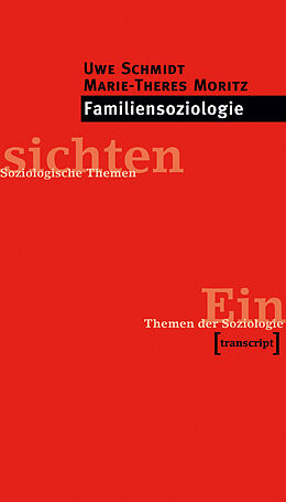 E-Book (pdf) Familiensoziologie von Uwe Schmidt, Marie-Theres Moritz