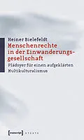 E-Book (pdf) Menschenrechte in der Einwanderungsgesellschaft von Heiner Bielefeldt