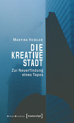 E-Book (pdf) Die kreative Stadt von Martina Heßler