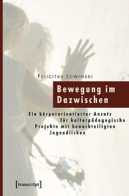 E-Book (pdf) Bewegung im Dazwischen von Felicitas Lowinski