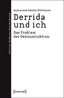 E-Book (pdf) Derrida und ich von Alexander García Düttmann