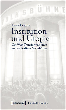 E-Book (pdf) Institution und Utopie von Tanja Bogusz