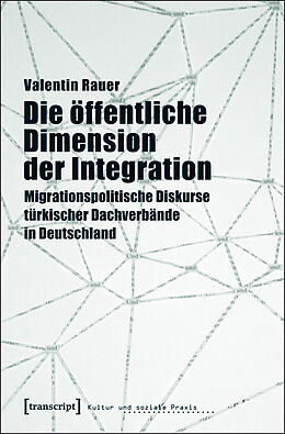E-Book (pdf) Die öffentliche Dimension der Integration von Valentin Rauer