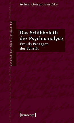 E-Book (pdf) Das Schibboleth der Psychoanalyse von Achim Geisenhanslüke