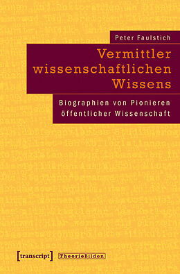 E-Book (pdf) Vermittler wissenschaftlichen Wissens von Peter Faulstich (verst.)